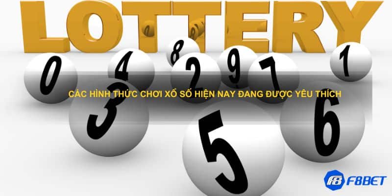 Thông tin chung về sảnh chơi cá cược xổ số tại F8bet