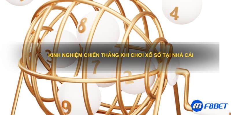 Các hình thức chơi xổ số hiện nay đang được yêu thích